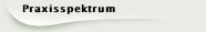 Praxisspektrum