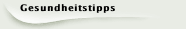 Gesundheitstipps